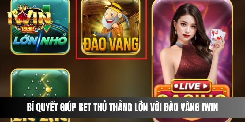 Bí quyết giúp bet thủ thắng lớn với Đào Vàng IWIN